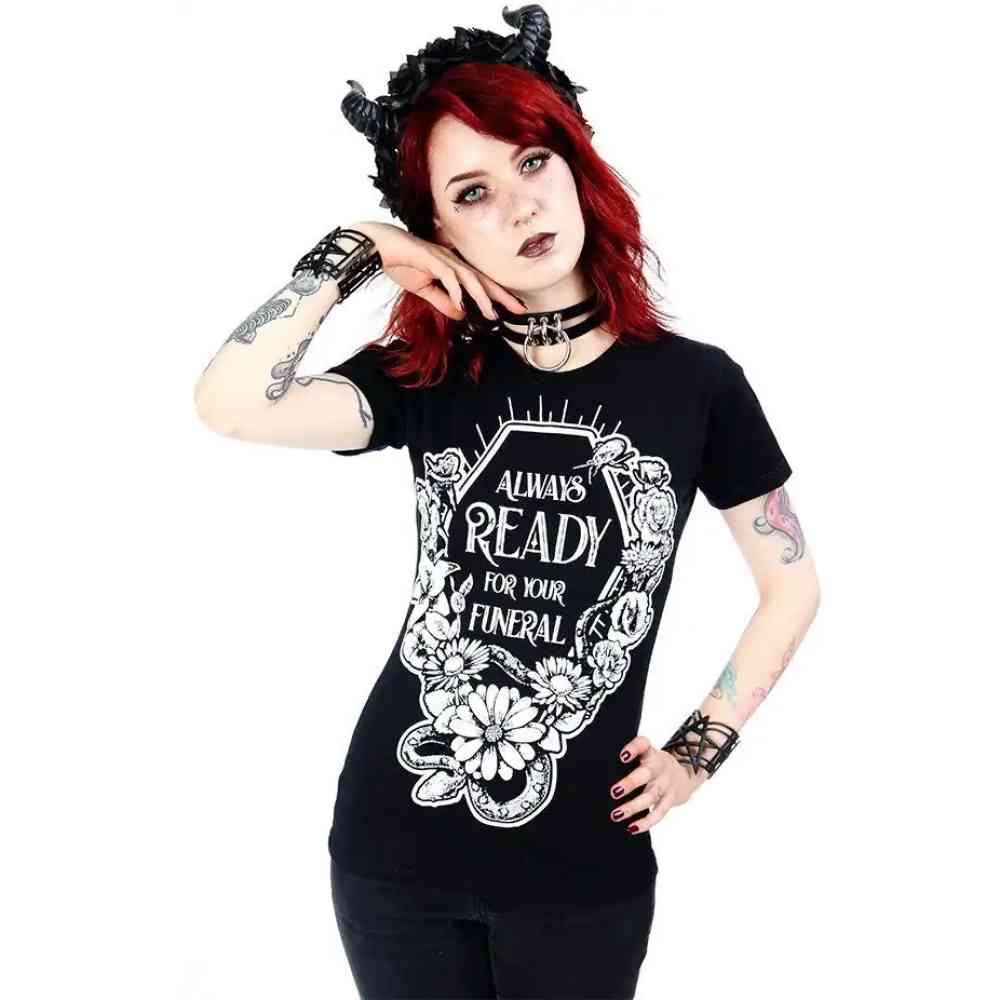 Restyle - Always Ready For Your Funeral Ladies Tshirt - Black
